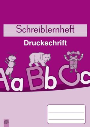 Schreiblernheft Druckschrift