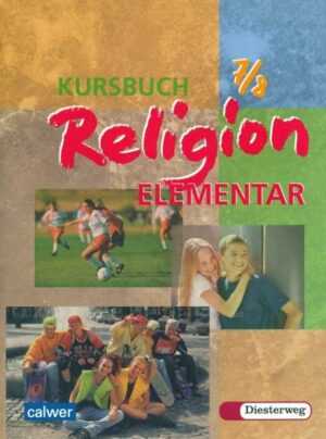 Kursbuch Religion 7./8. Schuljahr