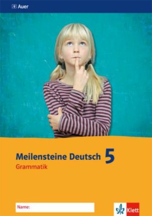 Meilensteine Deutsch - Grammatik. 5. Klasse