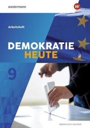 Demokratie heute 9. Arbeitsheft. Für Sachsen