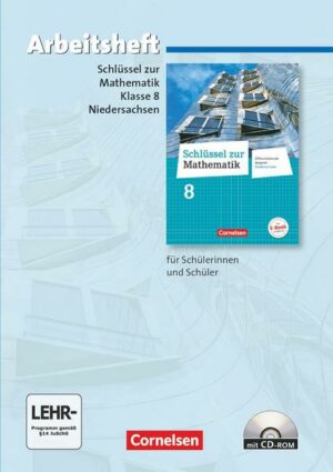 Schlüssel zur Mathematik 8. Schuljahr. Arbeitsheft mit eingelegten Lösungen und CD-ROM. Differenzierende Ausgabe Niedersachsen