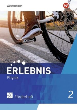 Erlebnis Physik 2. Förderheft. Allgemeine Ausgabe