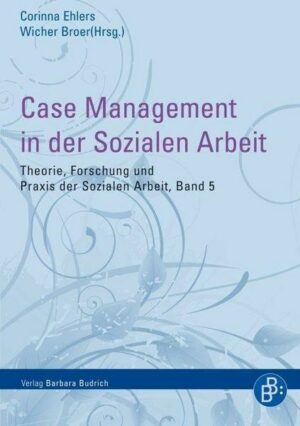 Case Management in der Sozialen Arbeit