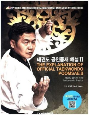 The Explanation of Official Taekwondo Poomsae 2