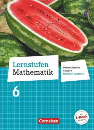 Lernstufen Mathematik  6. Schuljahr. Schülerbuch. Differenzierende Ausgabe Nordrhein-Westfalen