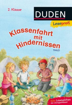 Duden Leseprofi – Klassenfahrt mit Hindernissen