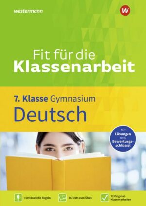 Fit für die Klassenarbeit - Gymnasium. Deutsch 7