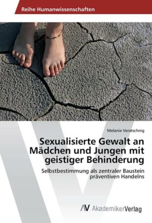 Sexualisierte Gewalt an Mädchen und Jungen mit geistiger Behinderung