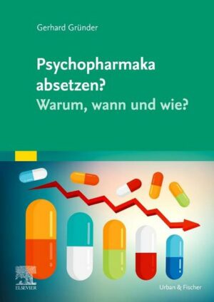 Psychopharmaka absetzen? Warum