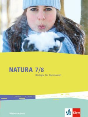 Natura  - Biologie für Gymnasien. Schülerbuch 7./8. Schuljahr. Ausgabe für Niedersachsen