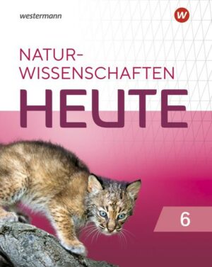 Naturwissenschaft heute 6. Schülerband. Für Rheinland-Pfalz
