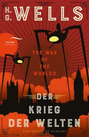 Der Krieg der Welten / The War of the Worlds (Zweisprachige Ausgabe)