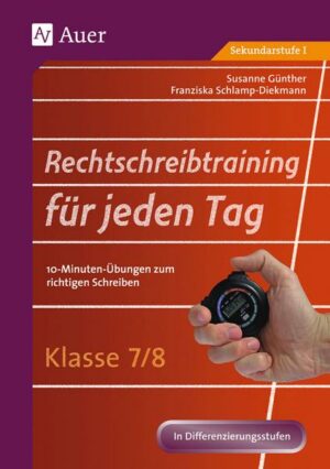 Rechtschreibtraining für jeden Tag Klasse 7/8