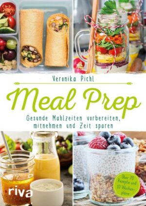 Meal Prep – Gesunde Mahlzeiten vorbereiten