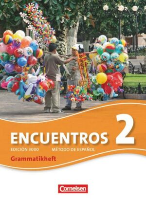 Encuentros 02. Grammatikheft