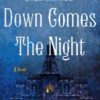 Down Comes the Night