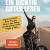 Lektionen für ein richtig gutes Leben