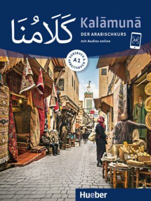 Kalamuna A1. Der Arabischkurs / Kursbuch + Arbeitsbuch