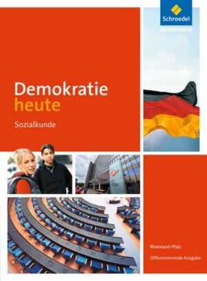 Demokratie heute. Schülerband. Differenzierende Ausgabe. Rheinland-Pfalz