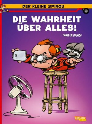 Der kleine Spirou 18: Die Wahrheit über alles!