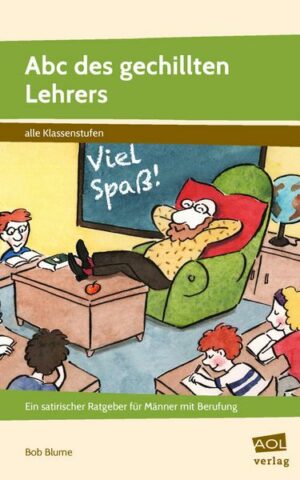 Abc des gechillten Lehrers