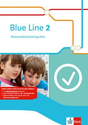 Blue Line 2. Klassenarbeitstraining aktiv!