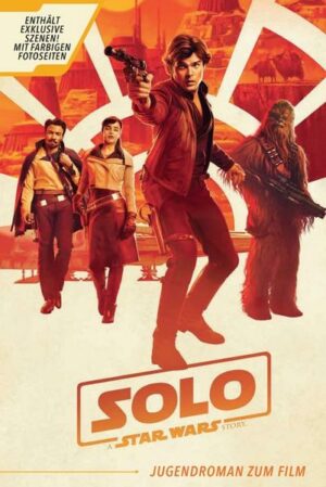Solo: A Star Wars Story  (Jugendroman zum Film)