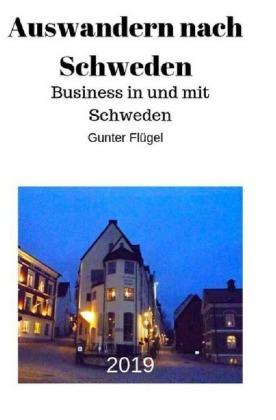 Auswandern nach Schweden - Teil 2