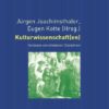 Kulturwissenschaft(en)