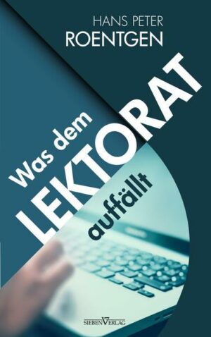 Was dem Lektorat auffällt