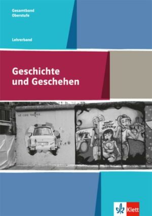 Geschichte/Geschehen Lehrerb. 11-13 Allg. A./GY 2017