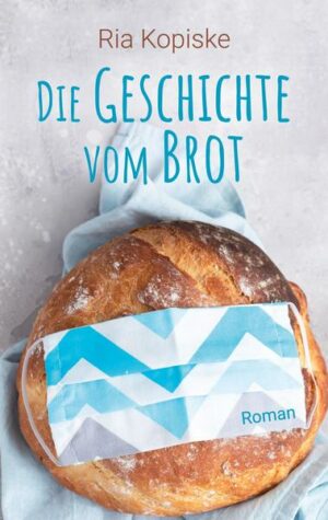 Die Geschichte vom Brot