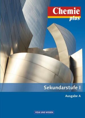 Chemie plus  Ausgabe A. Gesamtband. Schülerbuch