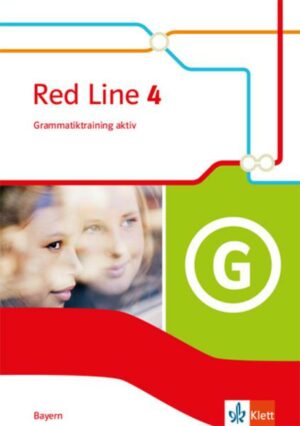 Red Line 4. Ausgabe Bayern. Grammatiktraining aktiv Klasse 8