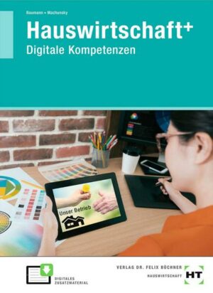 Hauswirtschaft+ (plus). Digitale Kompetenzen