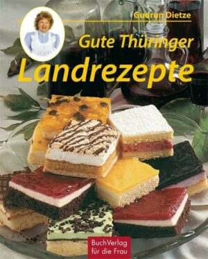 Gute Thüringer Landrezepte