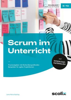 Scrum im Unterricht