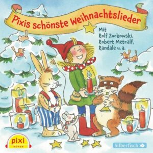 Pixi Hören: Pixis schönste Weihnachtslieder