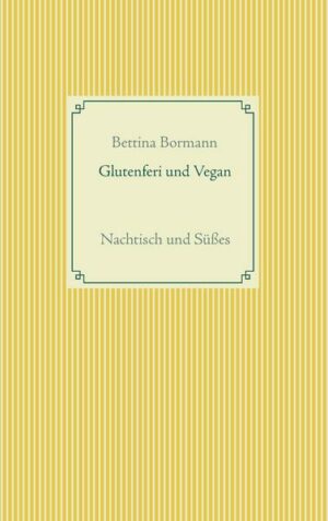 Glutenfrei und vegan