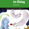 Religion im Dialog: Klasse 5/6
