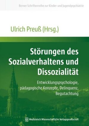 Störungen des Sozialverhaltens und Dissozialität