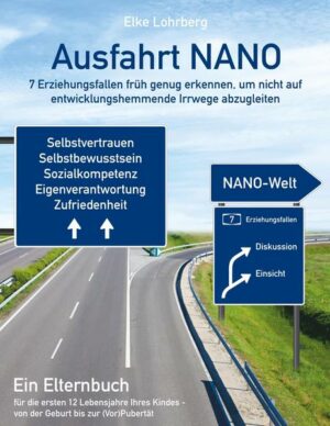 Ausfahrt NANO - 7 Erziehungsfallen früh genug erkennen