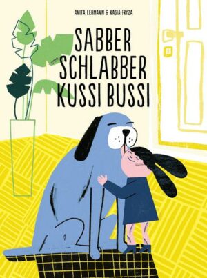 Sabber Schlabber Kussi Bussi