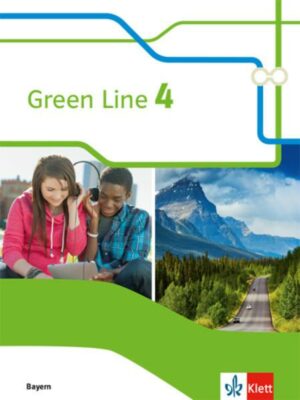 Green Line  4. Ausgabe Bayern. Schülerbuch 8. Klasse