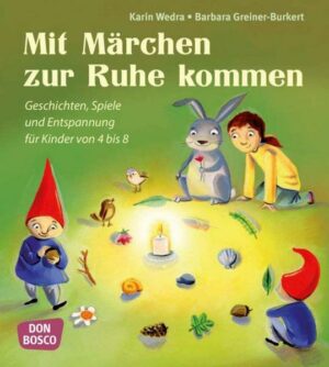 Mit Märchen zur Ruhe kommen