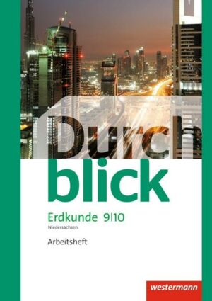 Durchblick Erdkunde 9 / 10. Arbeitsheft.Differenzierende Ausgabe. Oberschulen in Niedersachsen