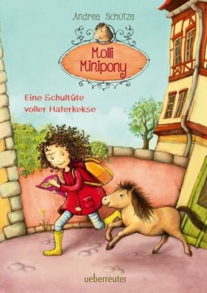 Molli Minipony - Eine Schultüte voller Haferkekse