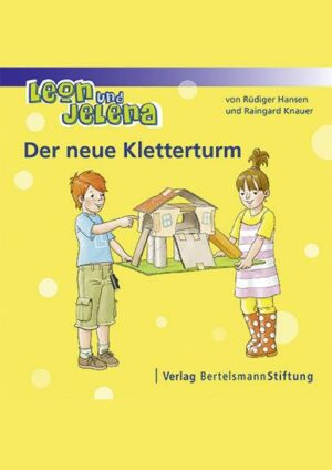 Leon und Jelena - Der neue Kletterturm