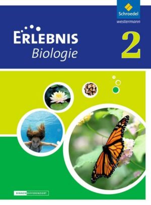 Erlebnis Biologie 2. Schülerband. Differenzierende Ausgabe. Niedersachsen