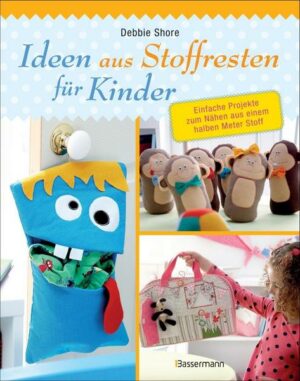 Ideen aus Stoffresten für Kinder